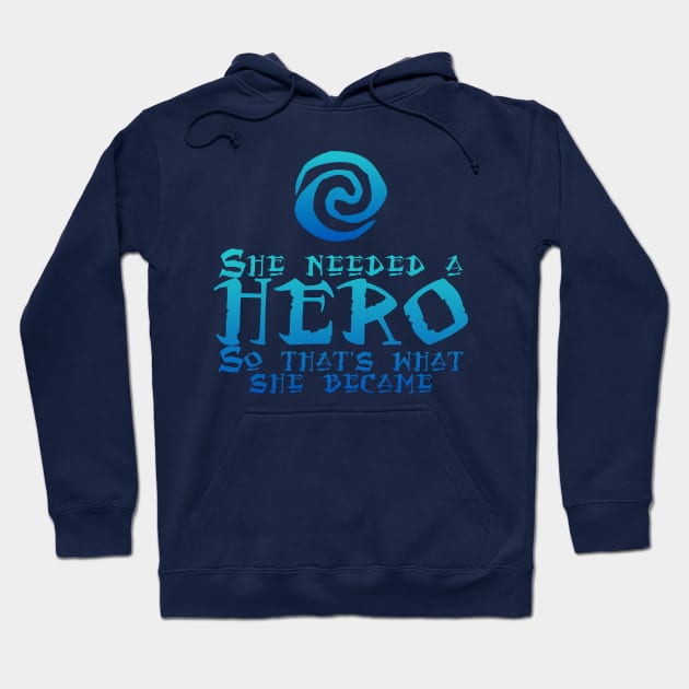 She Needed a Hero (Island Voyager Version) Hoodie by fashionsforfans